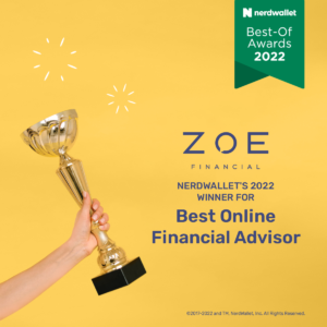 Zoe Financial | NerdWallet’s 2022 Winner for Best Online Financial Advisor