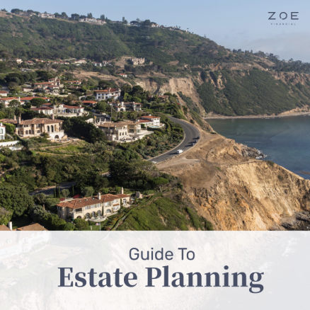 Zoe Financial _ Guides and White papers _ Guide To Estate Planning