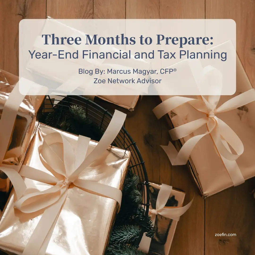 Three Months to Prepare- Year End Financial and Tax Planning